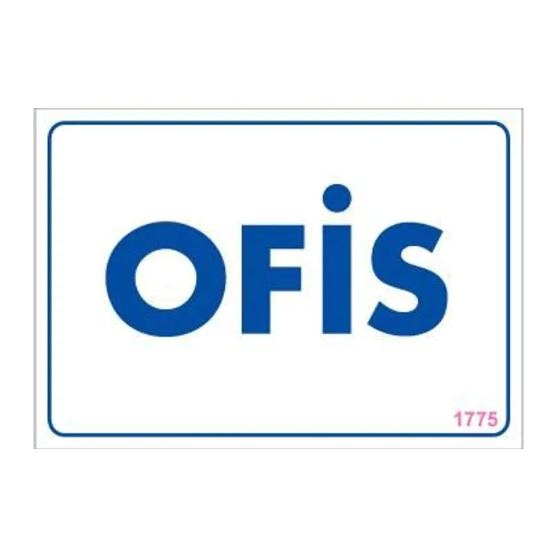 Ofis Uyarı Levhası 17,5x25 KOD:1775