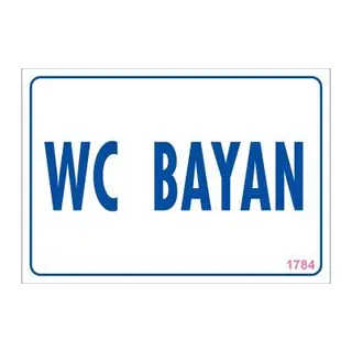 WC Uyarı Levhası 17,5x25 KOD:1784