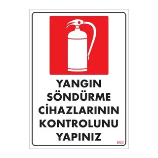 Yangın Söndürme Tüpü Uyarı Levhası 25x35 KOD:860