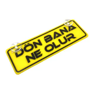 Dön Bana Ne Olur Yazılı Sarı Dekor Plaka Vantuzlu Cam Süsü 22x7.5cm