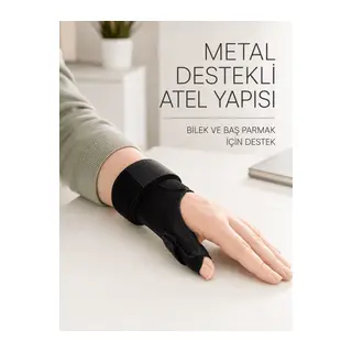 De Quervain El Bilekliği Başparmak ve Bilek Destekli Metal Atel