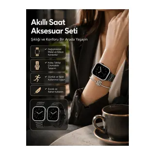 Günlük Kullanıma Uygun Akıllı Saat Aksesuar Paketi Yeni Nesil