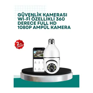 360° Panoramik Görüntüleme Sunan Ampul Tipi Güvenlik Kamerası