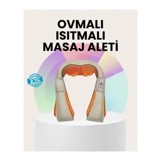 Isıtmalı Ovmalı Masaj Aleti Kas Gevşetici ve Kan Dolaşımı Düzenleyici