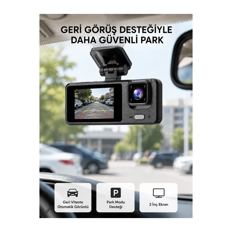 Full HD 3'lü Araç Kamerası Geri Görüş Destekli Park Modlu 1080P DVR