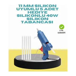 5 Silikon Hediyeli 40W Silikon Tabancası Ev ve Hobi Kullanımı