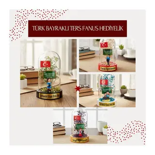 Türk Bayraklı Ters Fanus - Öğretmenler Günü Hediyesi