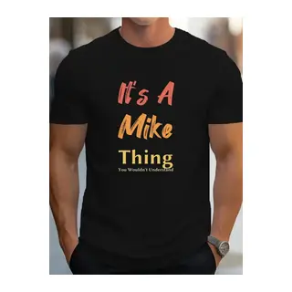 Erkek It Is A Mike Thing Baskılı Erkek T-shirt