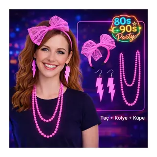 80’ler 90’lar Neon Pembe Parti Seti – Kolye Küpe Taç