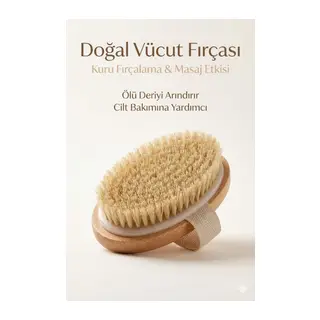 Doğal Vücut Fırçası – Kuru Fırçalama, Masaj ve Peeling Etkili Cilt Bakım Fırçası
