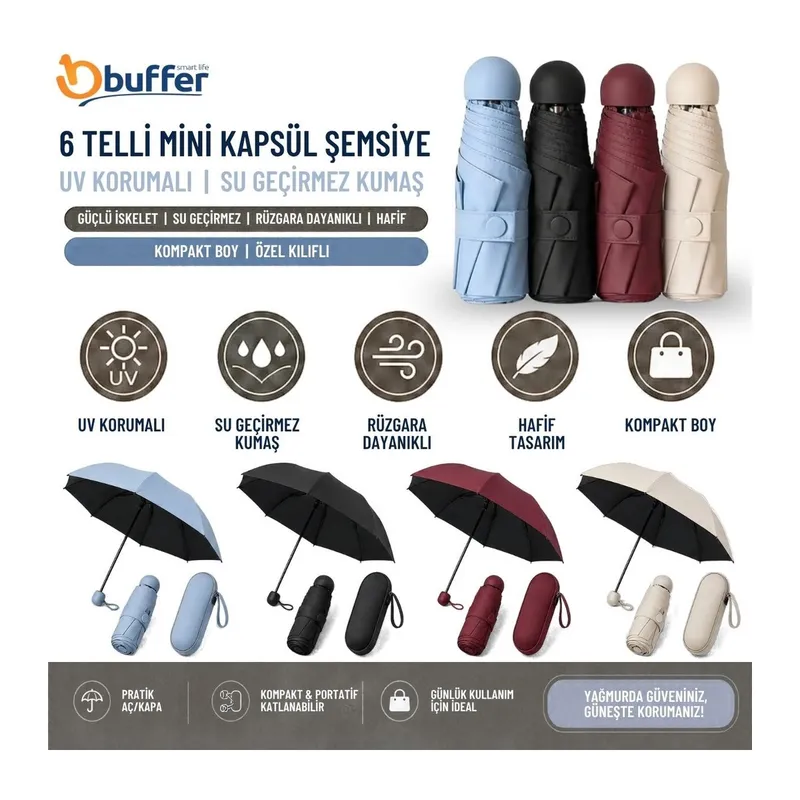 BUFFER® 6 Telli Mini Kapsül Şemsiye, UV Korumalı, Su Geçirmez Kumaşlı, Özel Kılıflı Katlanabilir Çanta Boy Seyahat Şemsiyesi